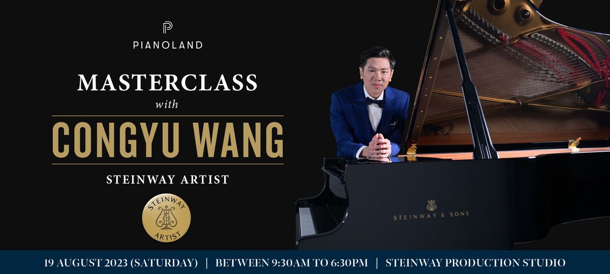 Piano Masterclass with Steinway Artist Congyu Wang – Pianoland
