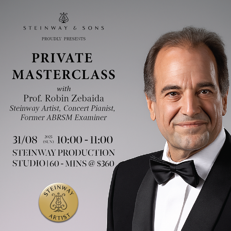Private Masterclass by Steinway Artist Robin Zebaida - 31 AUGUST 2025